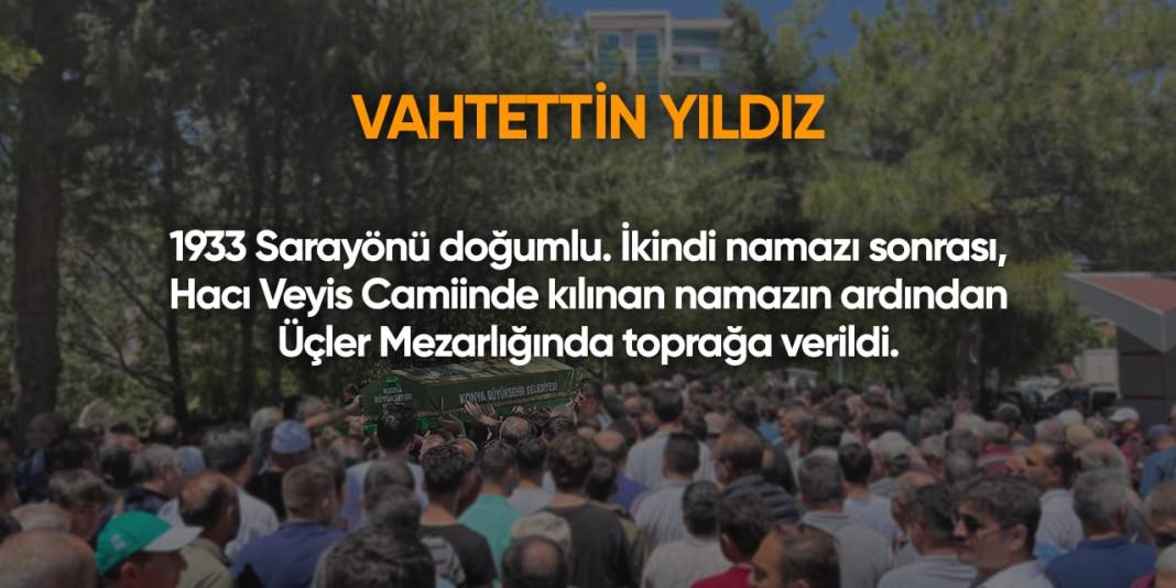 Konya'da bugün vefat edenler | 10 Ağustos 2024 2